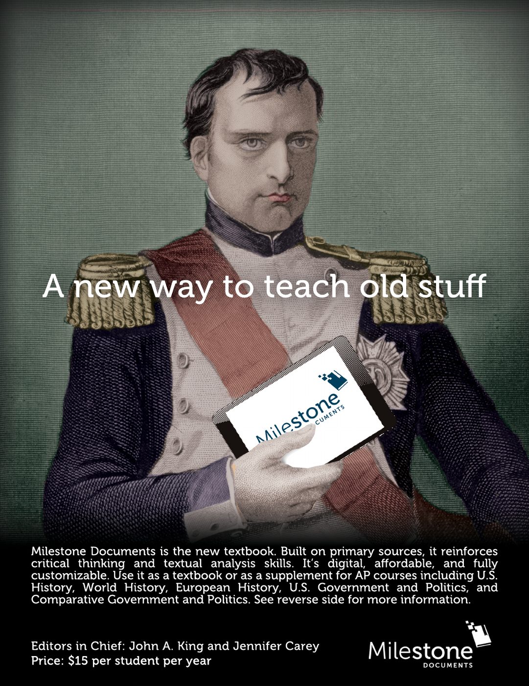Poster: Napoleon holding a tablet, 'A new way to teach old stuff'